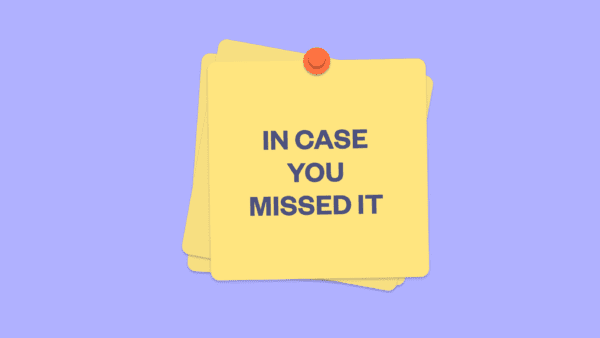 In Case You Missed It